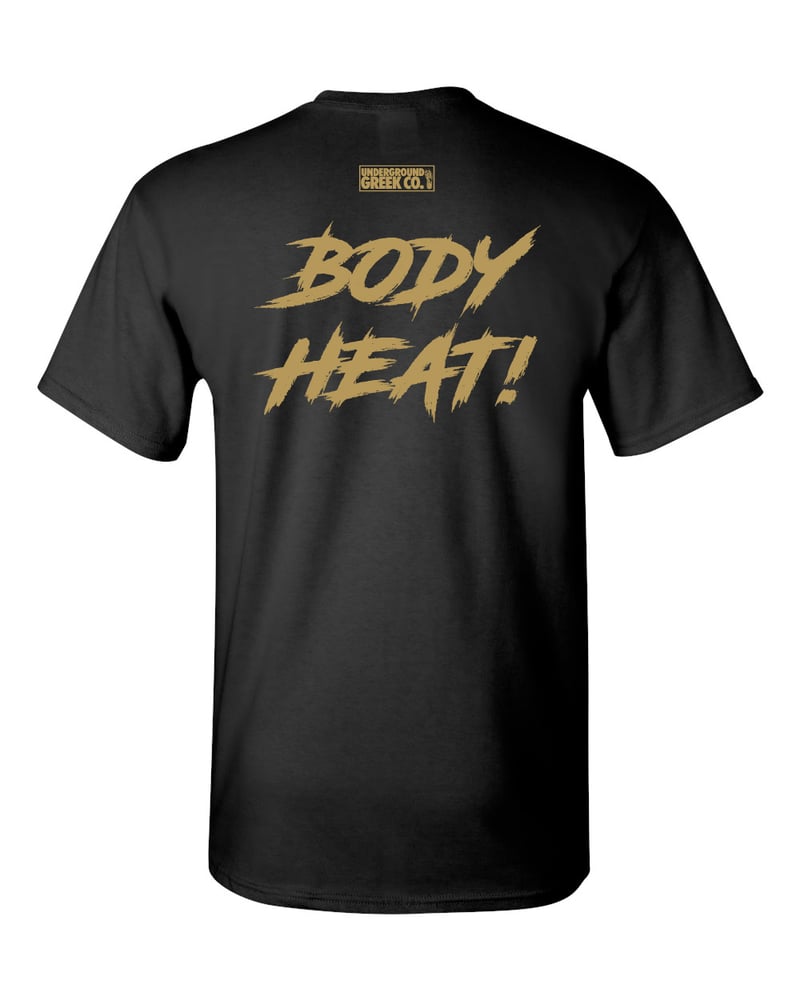 Image of Body Heat T-shirt (Limited Edition)