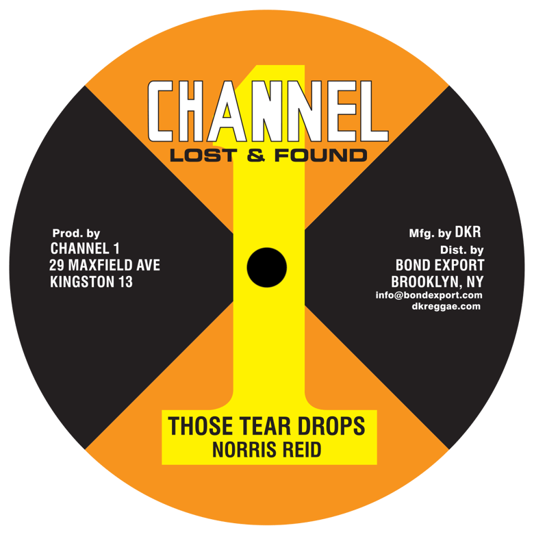 Image of Norris Reid / Wayne Smith - Those Tear Drops / Frustration / Have No Girl 10" (Channel 1)