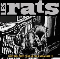LES RATS "C'est Bien Parti Pour Ne Pas S'arranger" CD réédition 2016