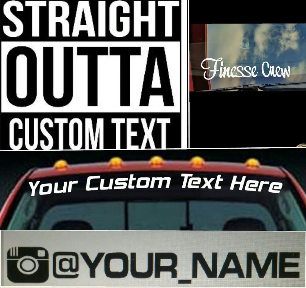 Image of CUSTOM TEXT OR IG DECAL
