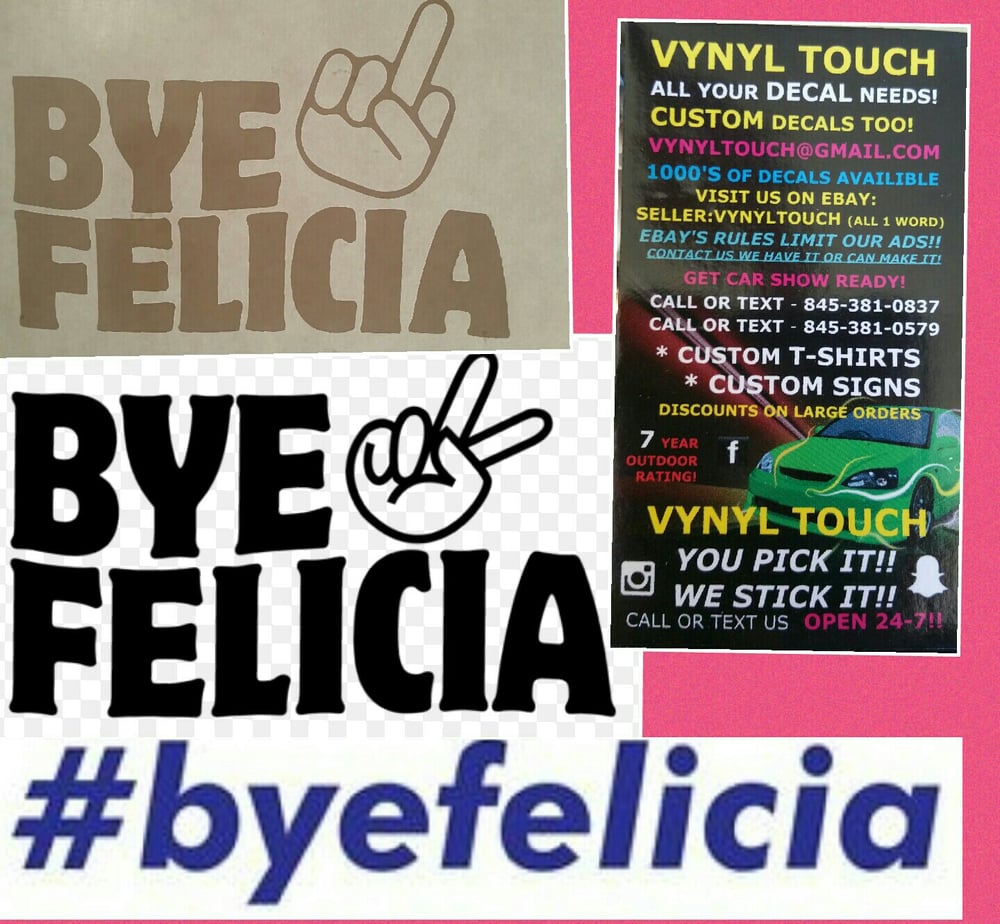 Image of BYE FELICIA
