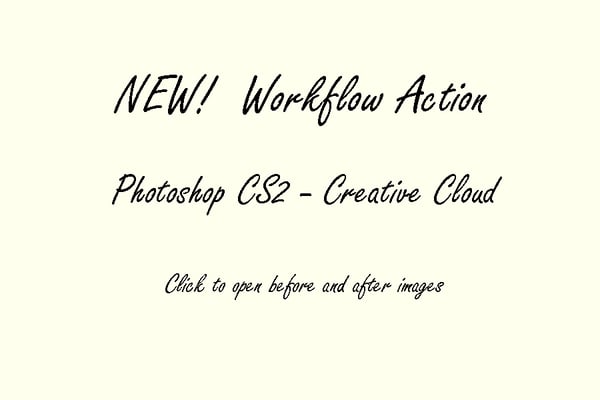 Image of PS CS2-CC : Workflow Action © Son Kissed Photography