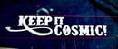 Image 1 of KEEP IT COSMIC! Die cut