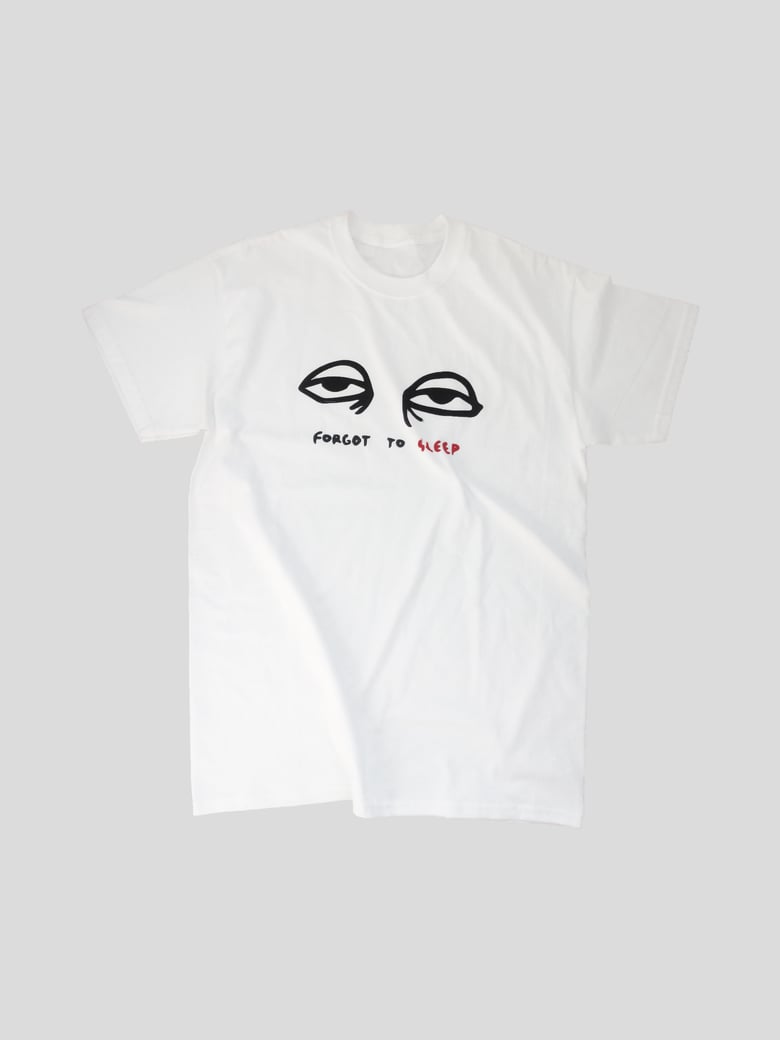 Image of FORGOT TO SLEEP T-SHIRT (WHITE)