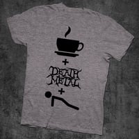 COFFEE DEATH METAL AND PUSH UPS - NEW GRAY