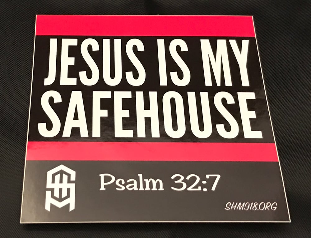 Image of Jesus Is My SafeHouse sticker