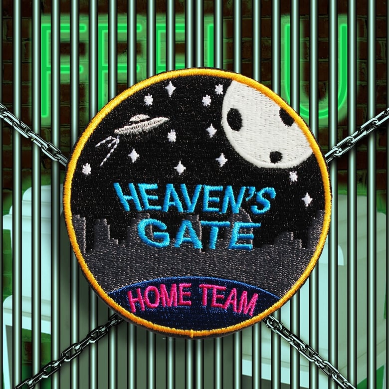 Image of HEAVEN'S GATE "HOME TEAM" PATCH