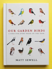 Image 1 of Our Garden Birds - Signed/Drawn - Hardback