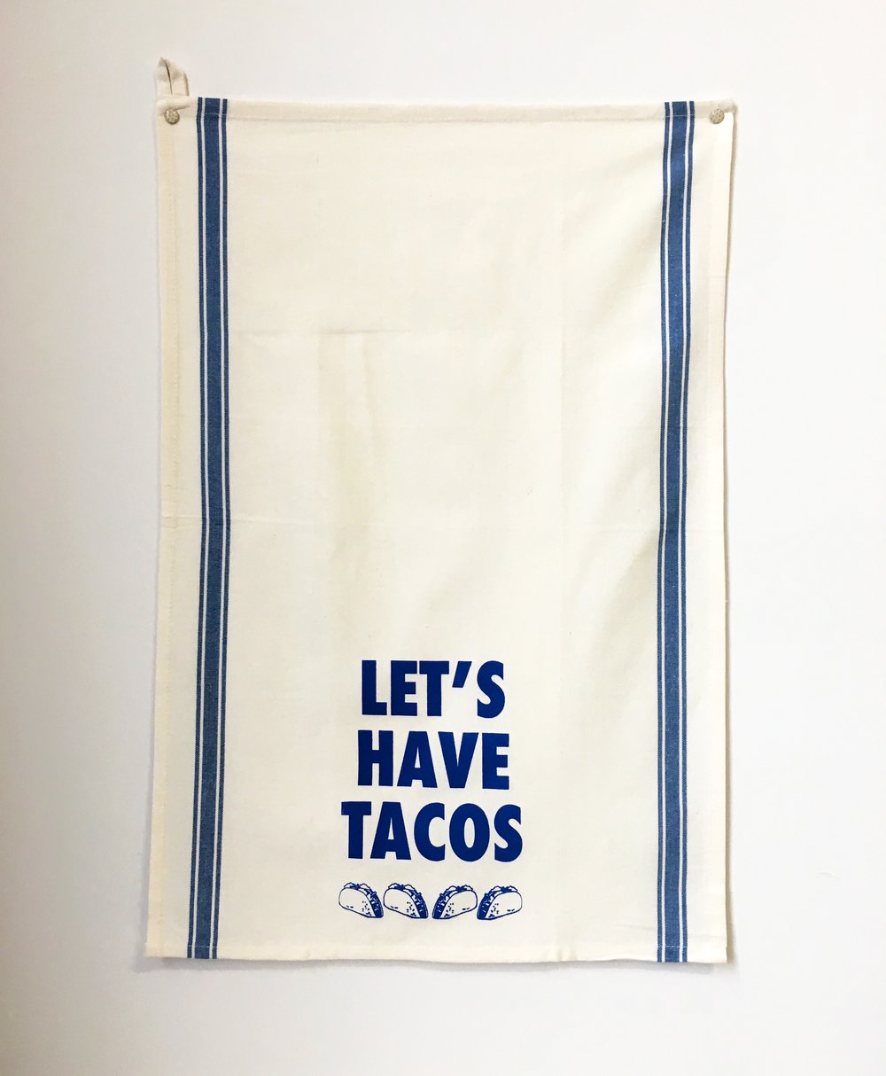 Let's have Tacos Towel
