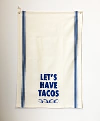 Image 2 of Let's have Tacos Towel
