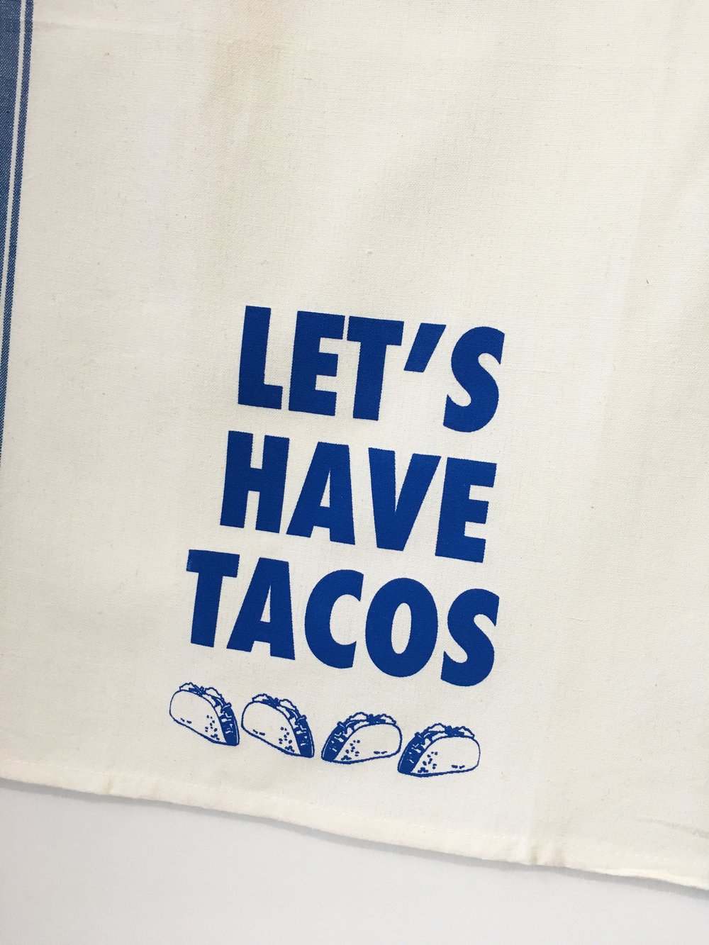 Let's have Tacos Towel