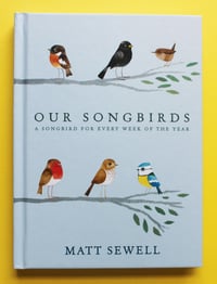 Image 1 of Our Song Birds - Signed/Drawn Hardback