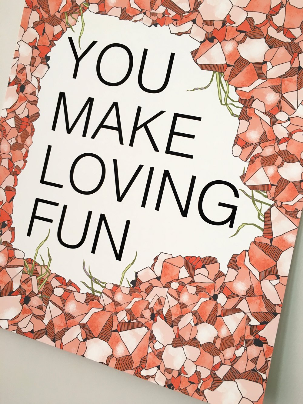 You Make Loving Fun-11 x 14 print