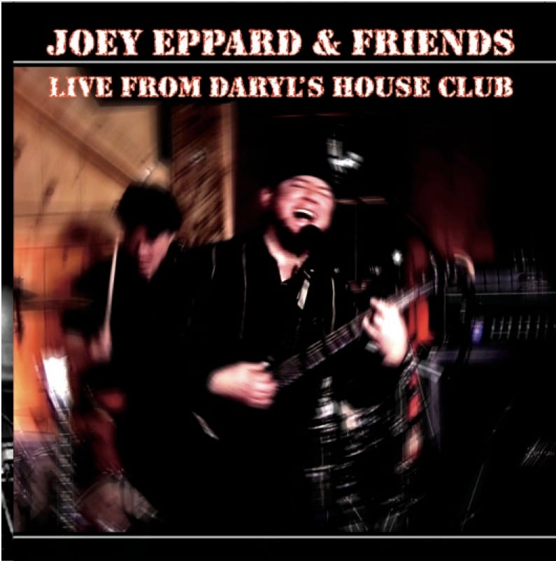 Image of Joey Eppard & Friends Live from Daryl's House Club DVD