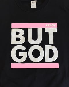 Image of But GOD PINK!!!