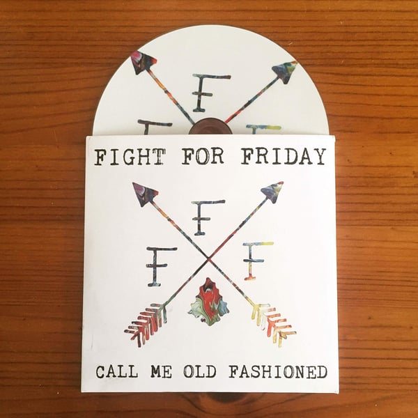 Image of Fight For Friday - Call Me Old Fashioned CD