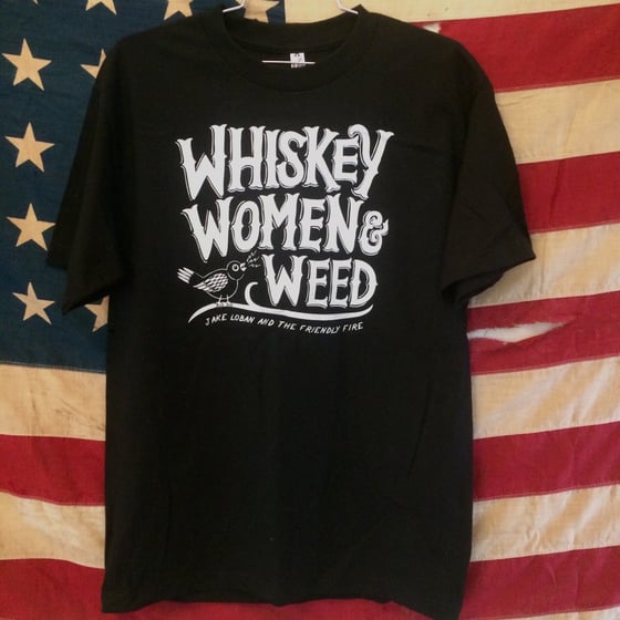 Image of Whiskey Women & Weed Tee