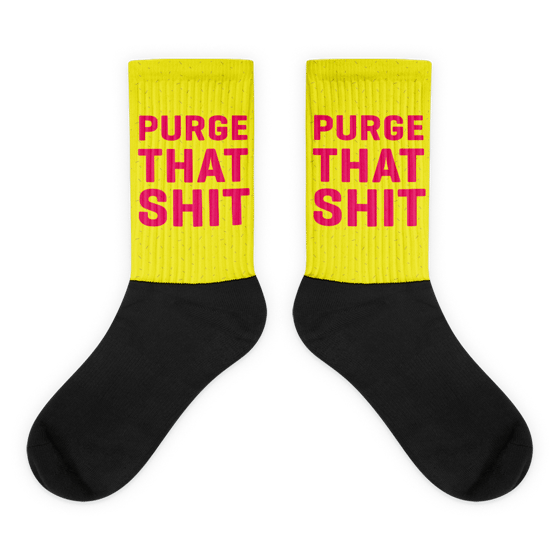 Image of Purge That Shit - Socks