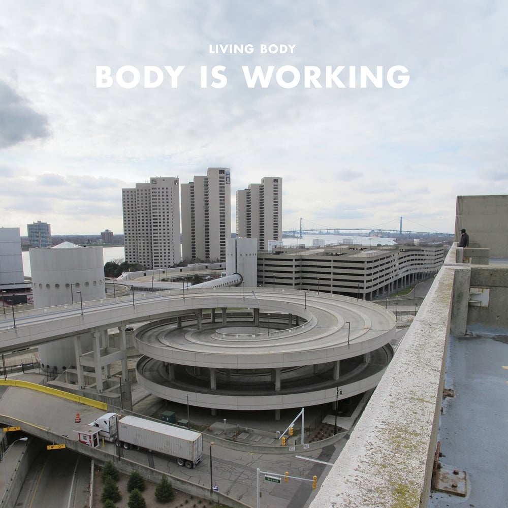 Image of Living Body - 'Body is Working' - 12" VINYL / CD 