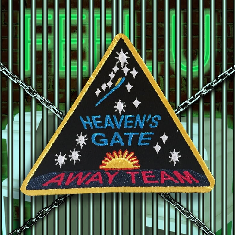 Image of HEAVEN'S GATE "AWAY TEAM" PATCH