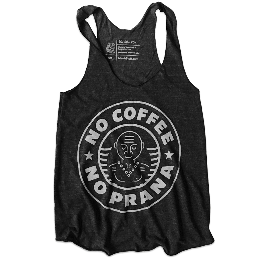Image of No Coffee No Prana / Womens Racerback