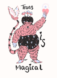 Trans is magical 