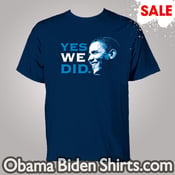 Image of "Yes We Did" President Barack Obama Shirt