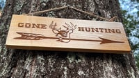 Image 3 of Gone Hunting Wood Sign