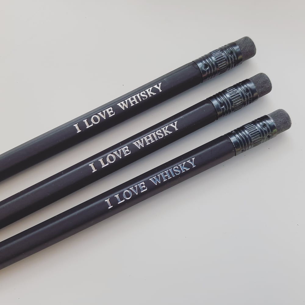 Image of I love whisky pencil