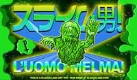 Image 5 of スライム男 - L'UOMO MELMA