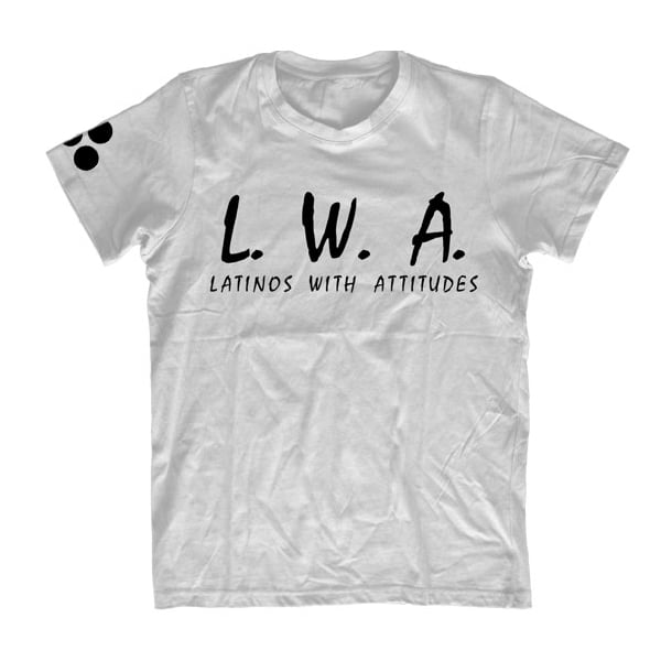 Image of L.W.A. LATINOS WITH ATTITUDES WHITE T-SHIRT