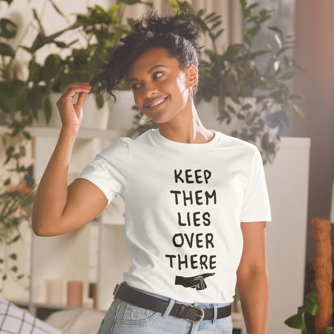 Short-Sleeve Unisex T-Shirt Keep Them Lies
