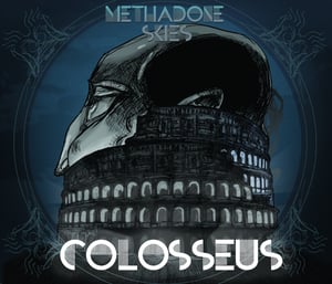 Image of Methadone Skies - Colosseus LP