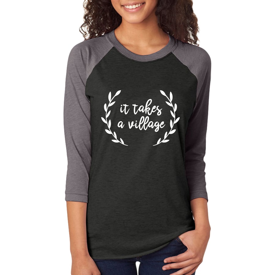 Image of "It Takes a Village" Unisex Raglan Tee (NEW DESIGN)