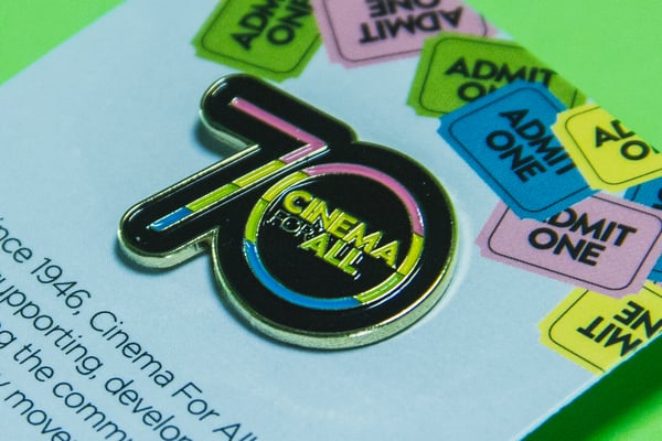 Image of EXCLUSIVE Cinema For All 70th Anniversary Enamel Badge