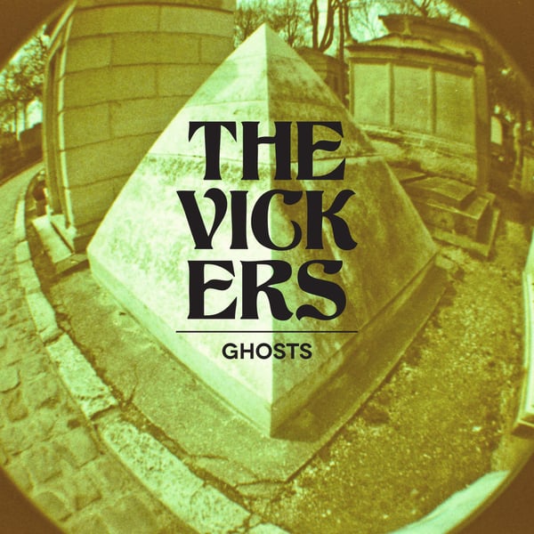 Image of The Vickers - "Ghosts" (2013)