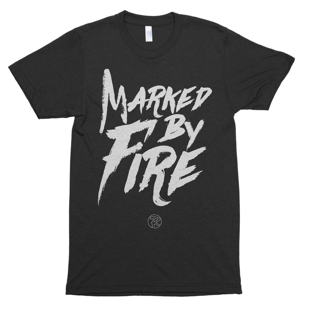 Image of Marked By Fire Tee