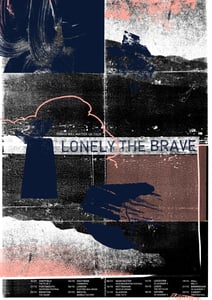 Image of Lonely the Brave - Things Will Matter UK Tour Poster