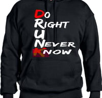 Image 4 of DRUNK WEAR BY LD – Black & Gold “DO RIGHT U NEVER KNOW” Hoodie