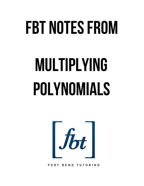 Image of Multiplying Polynomials FBT YouTube Video Notes