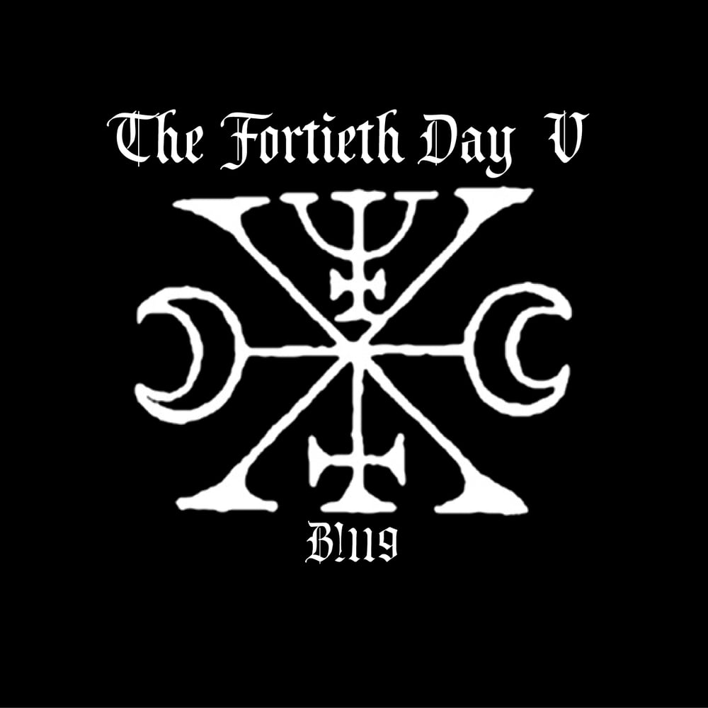 B!119 The Fortieth Day "V" CD