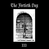 Image 1 of B!107 The Fortieth Day "III" CD