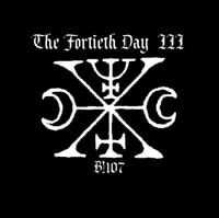 Image 3 of B!107 The Fortieth Day "III" CD