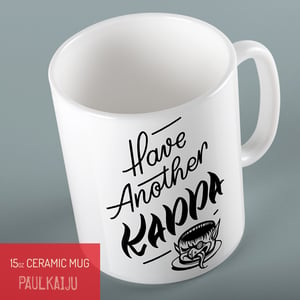 Image of Have Another Kappa 15oz Mug