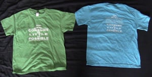Image of Consume As Little As Possible Shirts