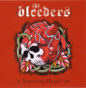 Image of BLEEDERS "A BLEEDING HEART" E.P