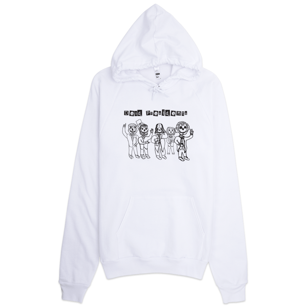 Image of White Dead Presidents Hoodie