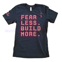 Image 1 of Fear Less. Build More. T-shirt (Unisex)