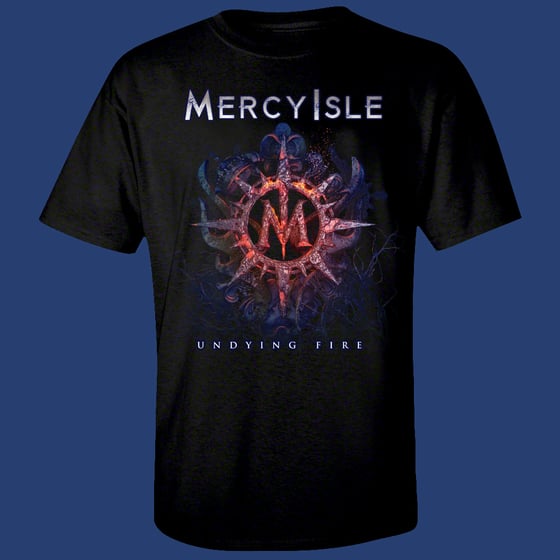 Image of Undying Fire t-shirts
