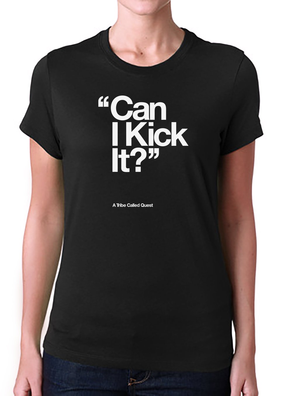 Image of "Can I Kick It?" - A Tribe Called Quest T-Shirt (Women)